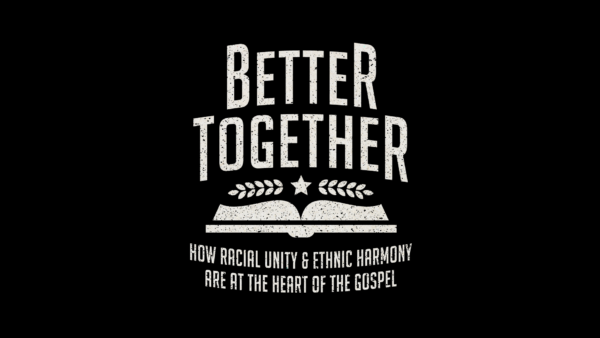 Better Together