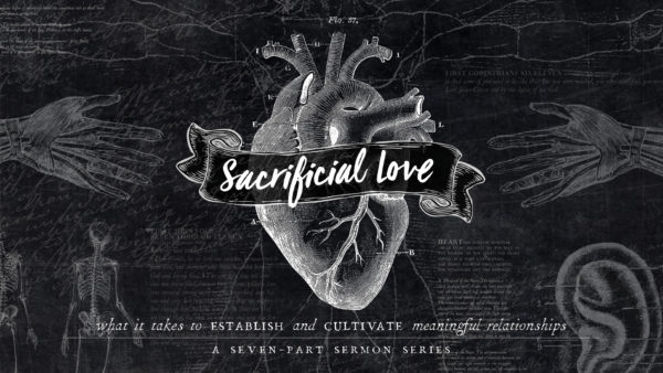 Sacrificial Love