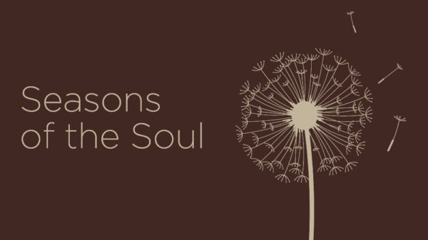 Seasons of the Soul